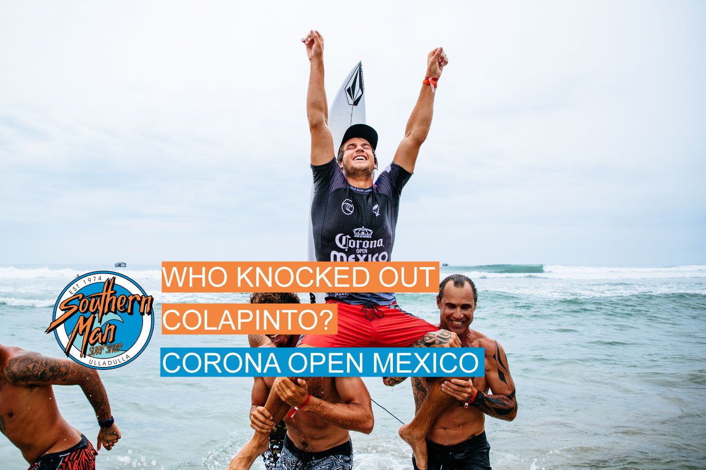 Corona Open Mexico The WashUp Southern Man